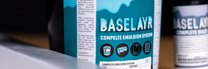 BASELAYR COMPLETE: THE EMULSION ADVANCED PRINTERS CRAVE